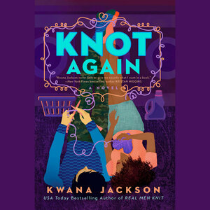 Knot Again by Kwana Jackson