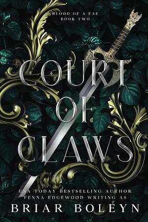 Court of Claws: A Dark Fantasy Romance by Briar Boleyn, Briar Boleyn