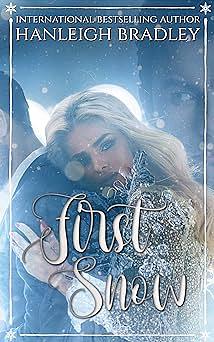 First Snow by Hanleigh Bradley