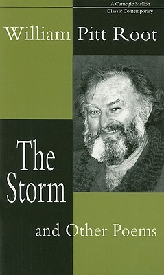 The Storm and Other Poems by William Pitt Root