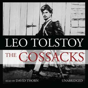 The Cossacks by Leo Tolstoy