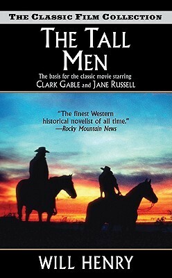 The Tall Men (The Classic Film Collection) by Clay Fisher, Will Henry