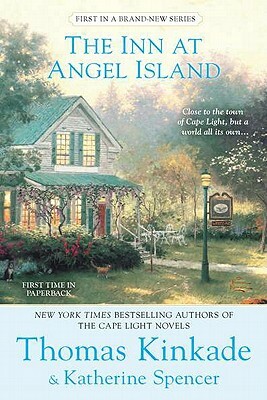The Inn at Angel Island: An Angel Island Novel by Thomas Kinkade, Katherine Spencer