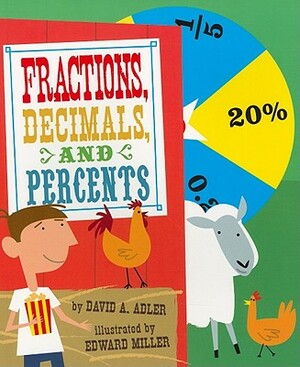 Fractions, Decimals, and Percents by David A. Adler