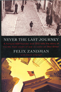 Never the Last Journey by Felix Zandman, David Chanoff