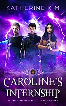 Caroline's Internship by Katherine Kim