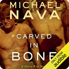 Carved in Bone by Michael Nava