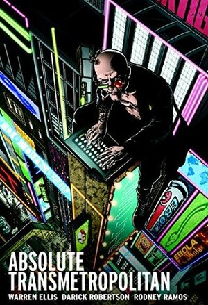 Absolute Transmetropolitan Vol. 1 by Warren Ellis, Rodney Ramos, Darick Robertson