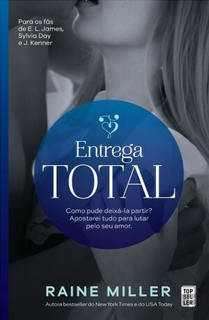 Entrega Total by Raine Miller