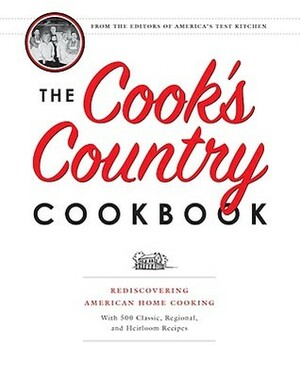 Cook's Country Cookbook by Gregory Stevenson, Keller + Keller, America's Test Kitchen
