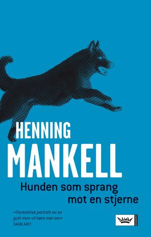 Hunden som sprang mot en stjerne by Henning Mankell