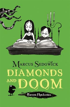 Diamonds and Doom by Marcus Sedgwick