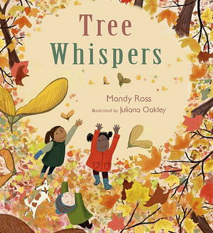 Tree Whispers by Mandy Ross