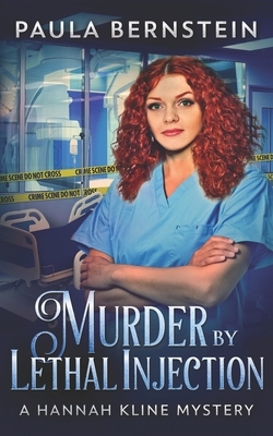Murder by Lethal Injection by Paula Bernstein