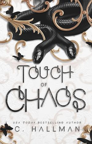 Touch of Chaos by C. Hallman