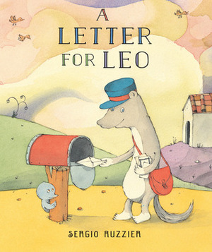A Letter for Leo by Sergio Ruzzier