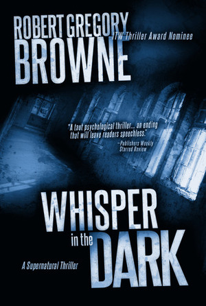 Whisper In The Dark by Robert Gregory Browne