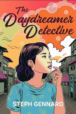 The Daydreamer Detective by Steph Gennaro