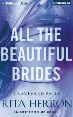 All the Beautiful Brides by Rita Herron