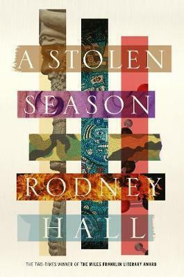 A Stolen Season by Rodney Hall