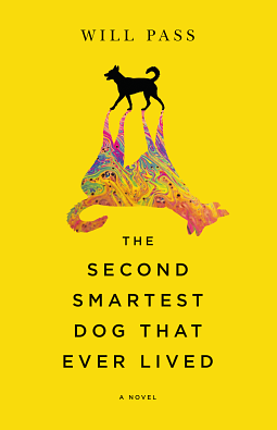 The Second-Smartest Dog That Ever Lived by Will Pass