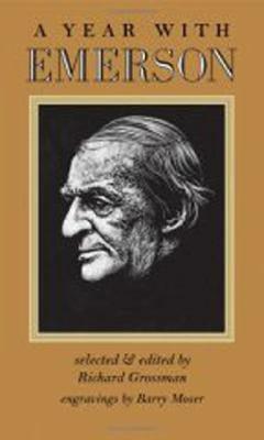 A Year with Emerson by Ralph Waldo Emerson, Richard L. Grossman