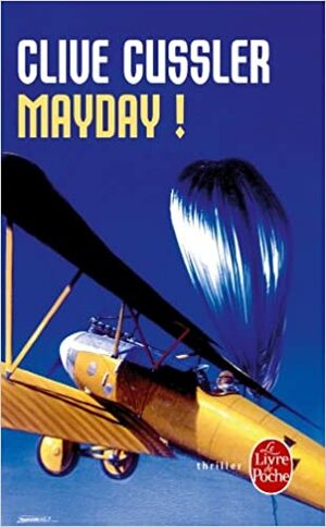 Mayday ! by Clive Cussler