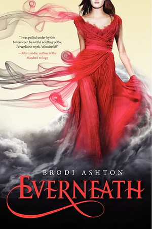 Everneath by Brodi Ashton