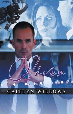 Oliver by Caitlyn Willows