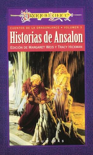 Historias de Ansalon by Tracy Hickman, Margaret Weis