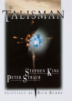 The Talisman and Black House by Peter Straub, Stephen King