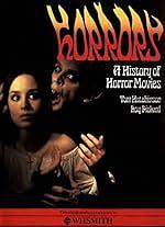 Horrors: A History of Horror Movies by Tom Hutchinson