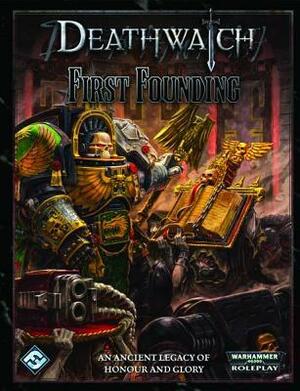 Deathwatch: First Founding by Fantasy Flight Games