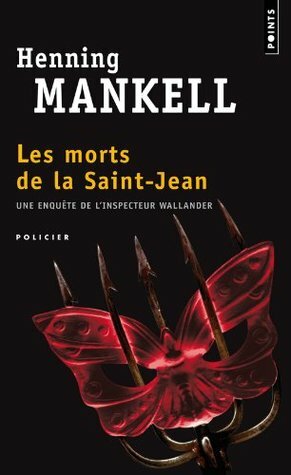 Les morts de la Saint-Jean by Anna Gibson, Henning Mankell