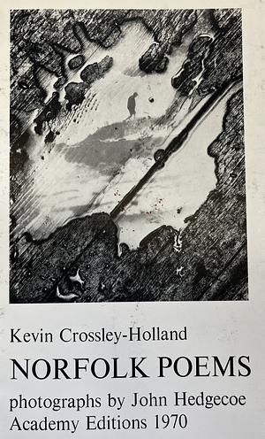 Norfolk Poems by Kevin Crossley-Holland