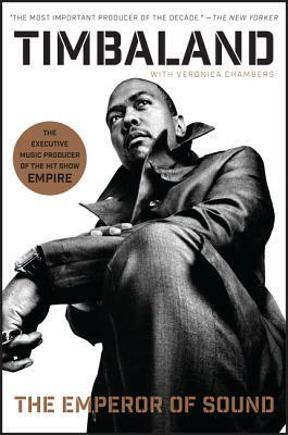 The Emperor of Sound: A Memoir by Veronica Chambers, Timbaland