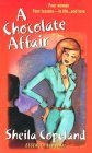 A Chocolate Affair by Sheila Copeland