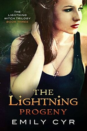 The Lightning Progeny by Emily Cyr