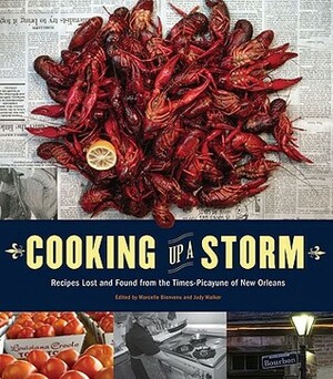 Cooking Up a Storm: New Orleans Recipes for Recovery by Marcelle Bienvenu, Judy Walker