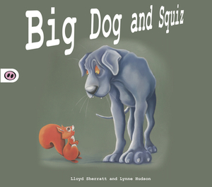 Big Dog and Squiz by Lloyd Sherrat