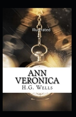 Ann Veronica Illustrated by H.G. Wells