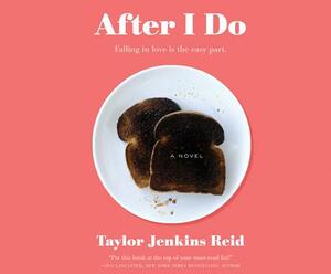 After I Do by Taylor Jenkins Reid