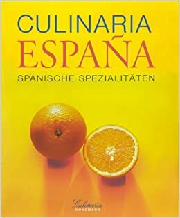 Culinaria Espana Spanische Spezialitaten by Marion Trutter