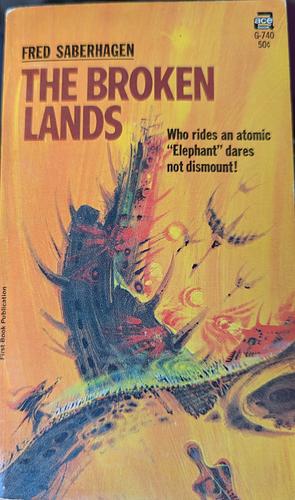 The Broken Lands by Fred Saberhagen