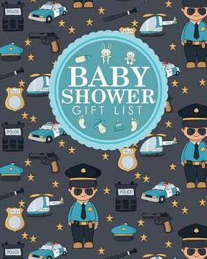 Baby Shower Gift List: Baby Shower Gift Book, Gift Lists Registry, Gift Log For Baby Shower, Gift Recording Book, Recorder, Organizer, Keepsa by Rogue Plus Publishing