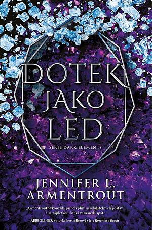 Dotek jako led by Jennifer L. Armentrout