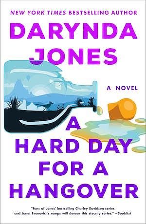 A Hard Day for a Hangover by Darynda Jones