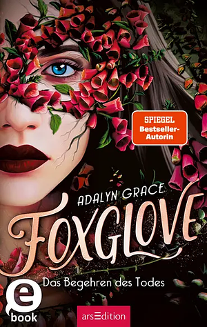 Foxglove – Das Begehren des Todes by Adalyn Grace