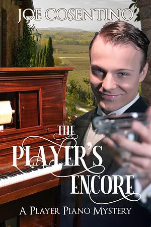 The Player's Encore by Joe Cosentino, Joe Cosentino