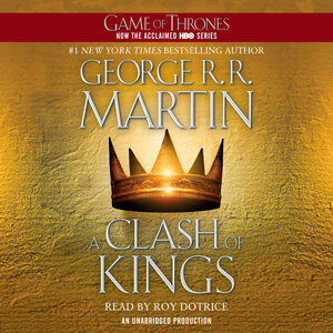 A Clash of Kings by George R.R. Martin